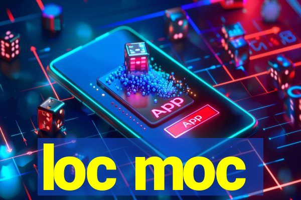 loc moc